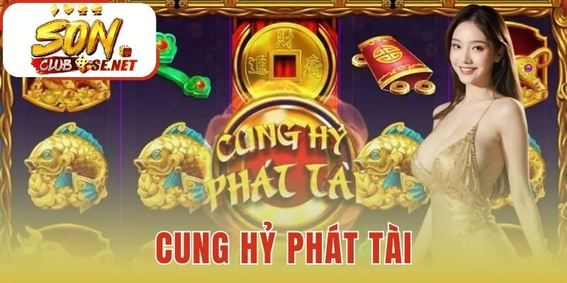 Cung Hỷ Phát Tài
