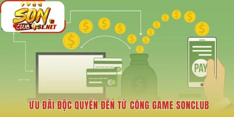 Nạp tiền Sonclub có ưu đãi thưởng 100% cho người chơi mới